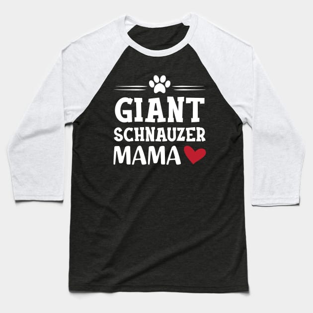 Giant schnauzer mama Baseball T-Shirt by KC Happy Shop